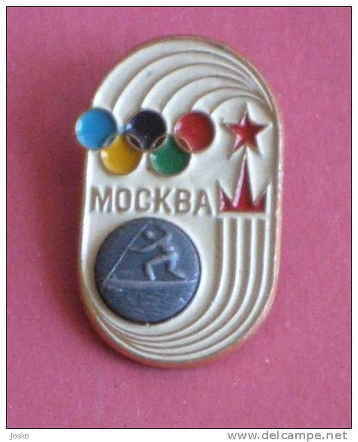 KAYAK & CANOE - Olympic Games Moscow 1980. Pin * Badge Kayaking Kayac Kajak Kayacing Kajaking Canoeing Canoa Kanu Canoes - Canoeing, Kayak