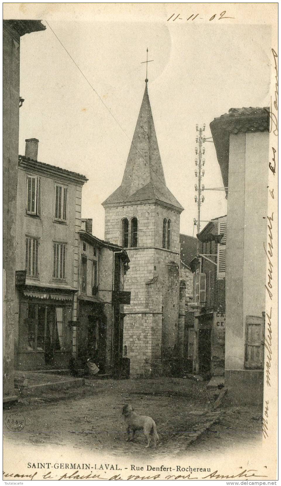 CPA 42 SAINT GERMAIN LAVAL RUE DENFERT ROCHEREAU 1902 - Saint Germain Laval