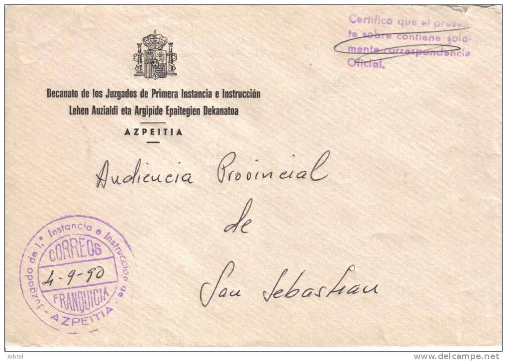 CC CON FRANQUICIA JUZGADO DE AZPEITIA 1990 GUIPUZCOA PAIS VASCO JUSTICIA - Franquicia Postal