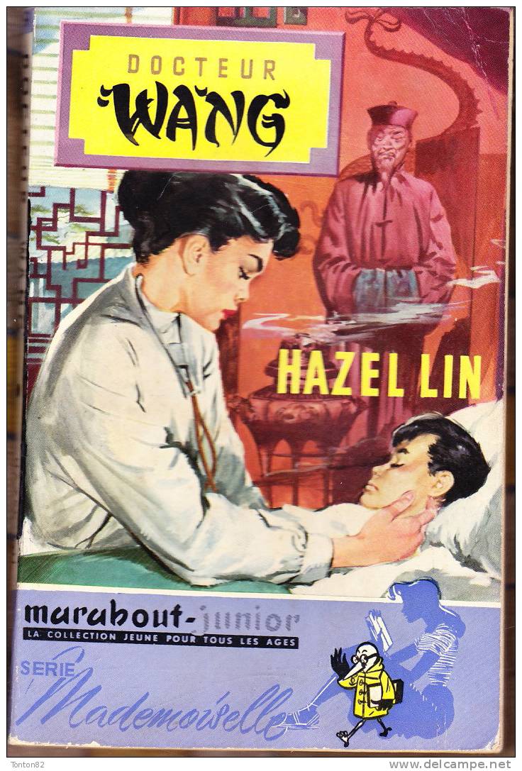 Marabout Mademoiselle N° 9 - Docteur Wang - Hazel Lin - Marabout Junior
