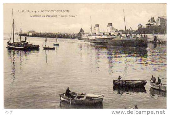 BOULOGNE SUR MER - L' Arrivee Du Paquebot "MABEL- GRACE" (25221) - Houseboats