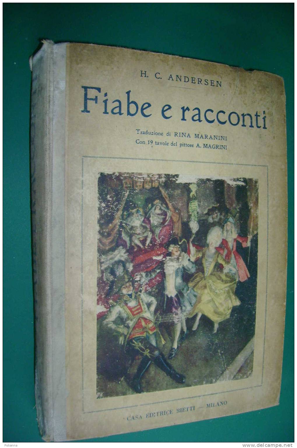 PDW/4 Andersen FIABE E RACCONTI Ed. Bietti 1946/Ill. Magrini - Old