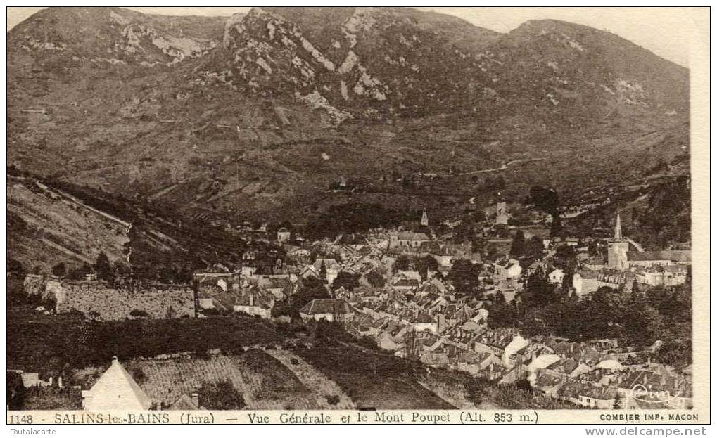 CPA 39 SALINS LES BAINS VUE GENERALE ET LE MONT TOUPET - Autres & Non Classés