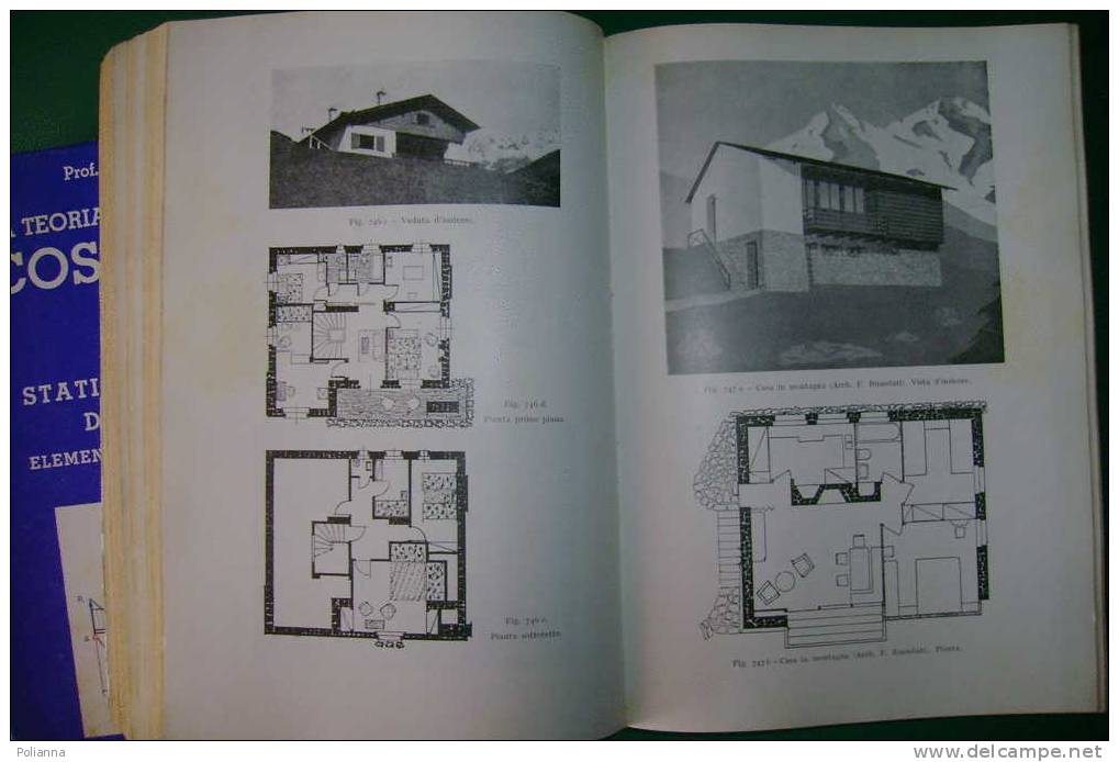 PDW/22 Ormea TEORIA-PRATICA COSTRUZIONI Hoepli 1964/Sabaudia/Municipio Pontinia/Poste Di Latinia/Albergo Ad Agno - Arte, Architettura