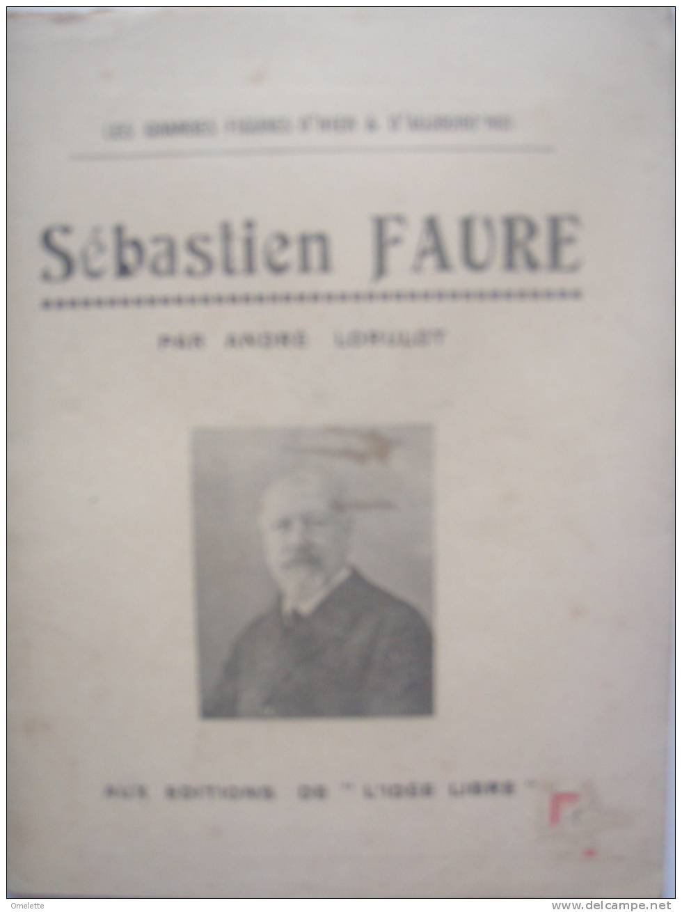 SEBASTIEN FAURE SAINT ETIENNE  ANDRE LORULOT  HERBLAY - Andere & Zonder Classificatie