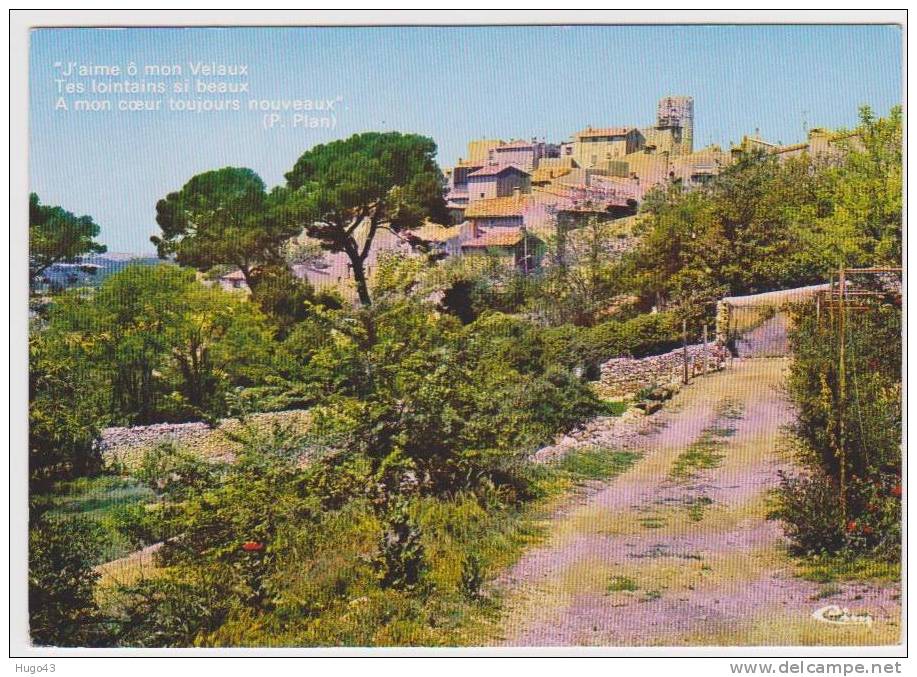 VELAUX - VUE DE CE BEAU SITE PROVENCAL - Autres & Non Classés