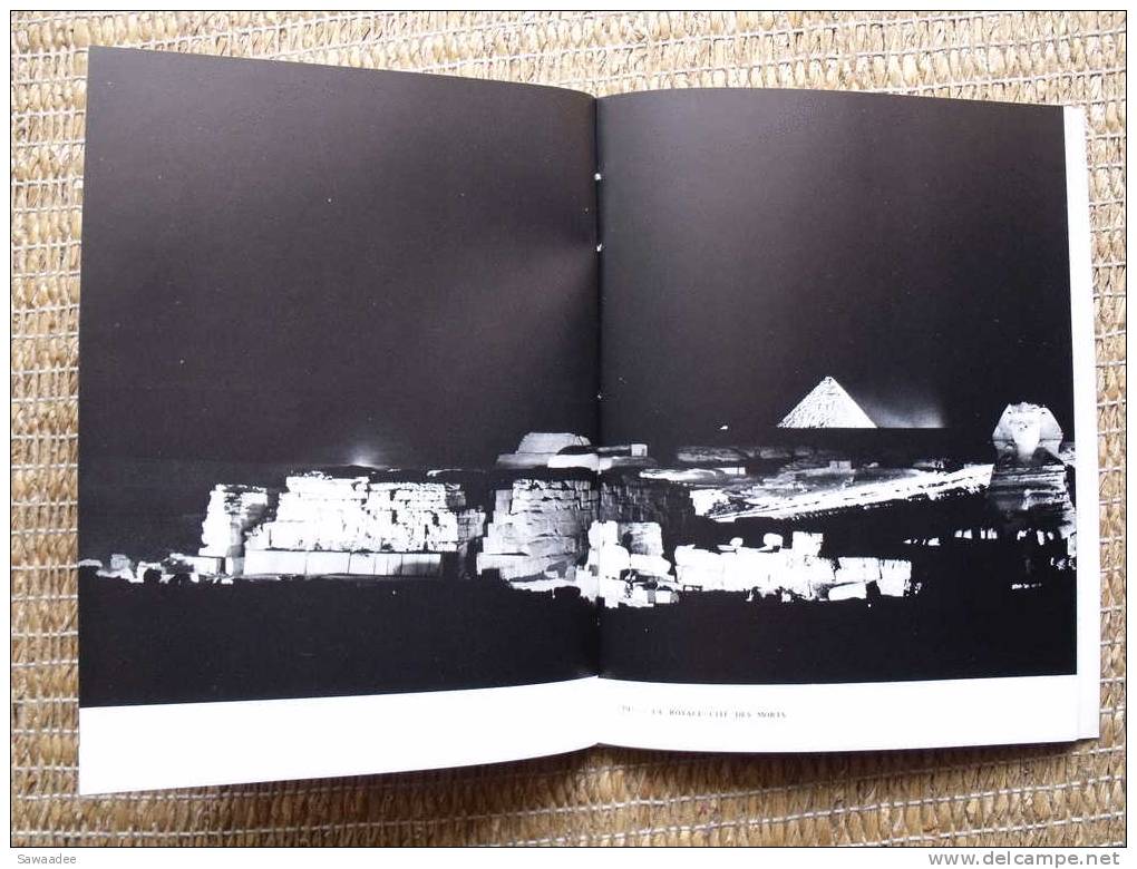 LIVRE - ART - LA FEERIE NOCTURNE DES PYRAMIDES - PRESENTATION G. PAPELOUX - TEXTE GASTON BONHEUR - PHOTOS - 110 PAGES - Archeology