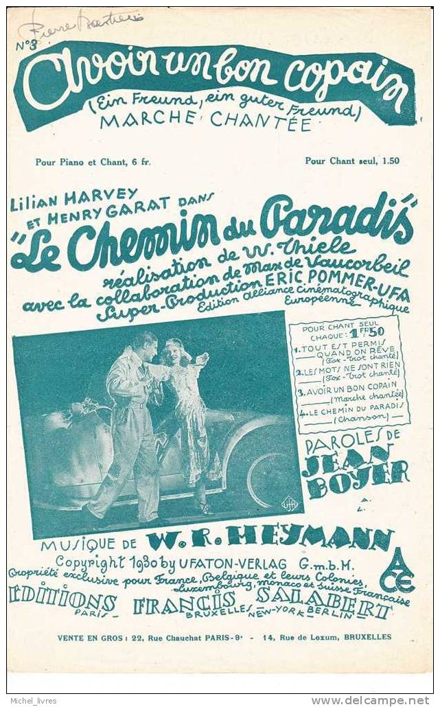 Avoir Un Bon Copain - Ein Freund Ein Guter Freund - Le Chemin Du Paradis - Ed Francis Salabert - Partitions Musicales Anciennes