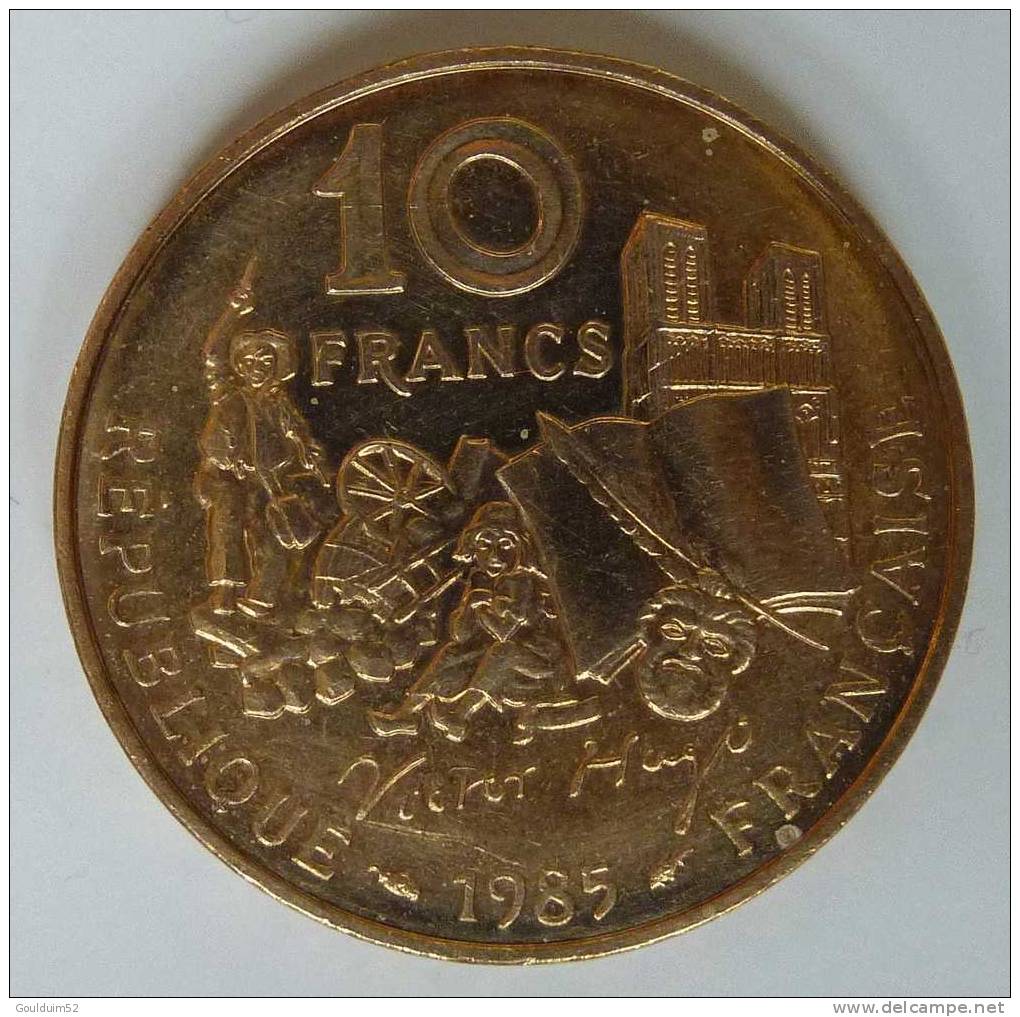 10 Francs  1985  Tranche Sens Aiguille Montre     Victor Hugo - Herdenking