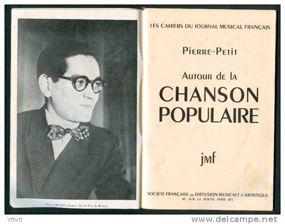 AUTOUR DE LA CHANSON POPULAIRE De PIERRE-PETIT (1952), Les Cahiers Du Journal Musical Français, Charles Trenet... - Música