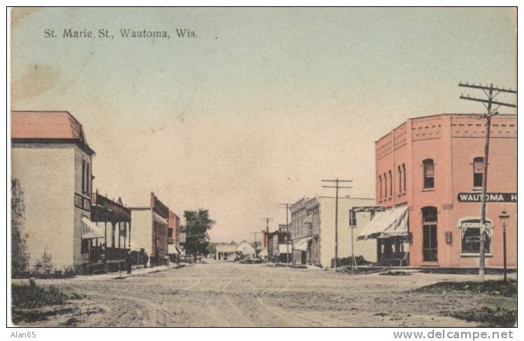 Wautoma WI Wisconsin, St. Marie Street Scene On C1910s Vintage Postcard, Wautoma Hotel - Otros & Sin Clasificación