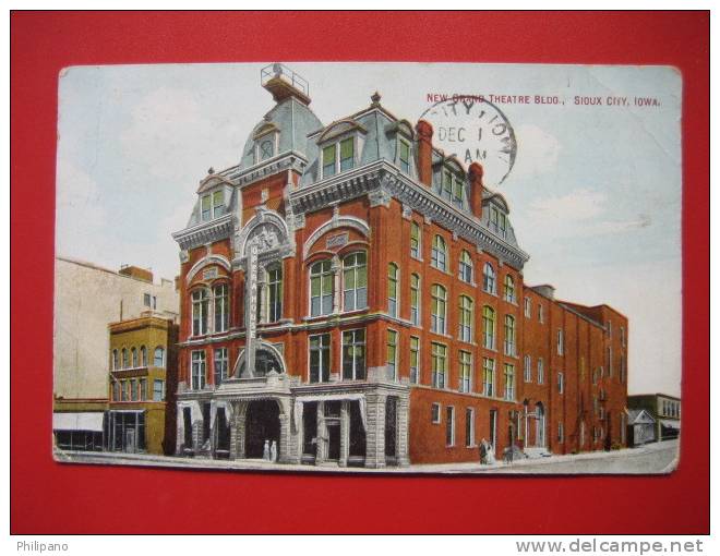 Theatre-----  Sioux City Ia  New  Grand Theatre   1911 Cancel ==== ====  Ref 207 - Sioux City