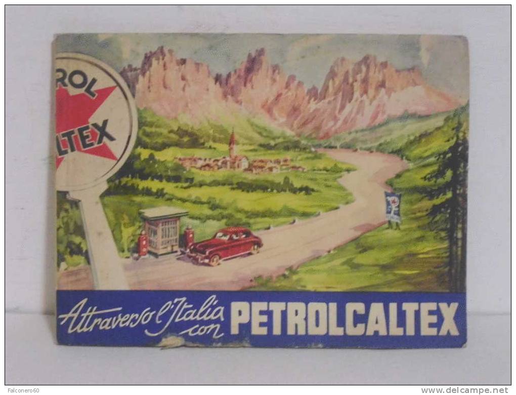 Attraverso  L'Italia  Con   PETROLCALTEX - Old Books