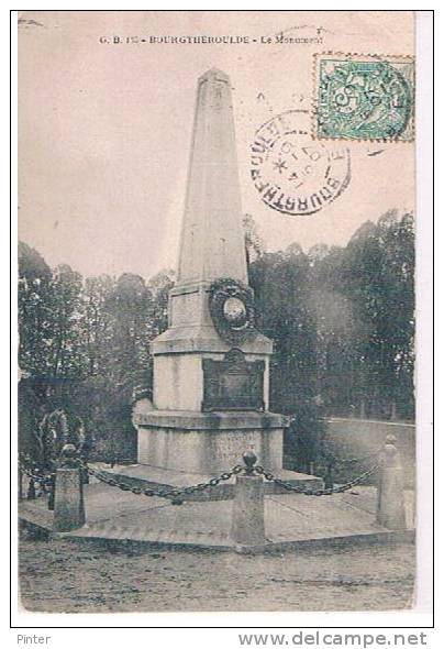 BOURGTHEROULDE - Le Monument - Bourgtheroulde