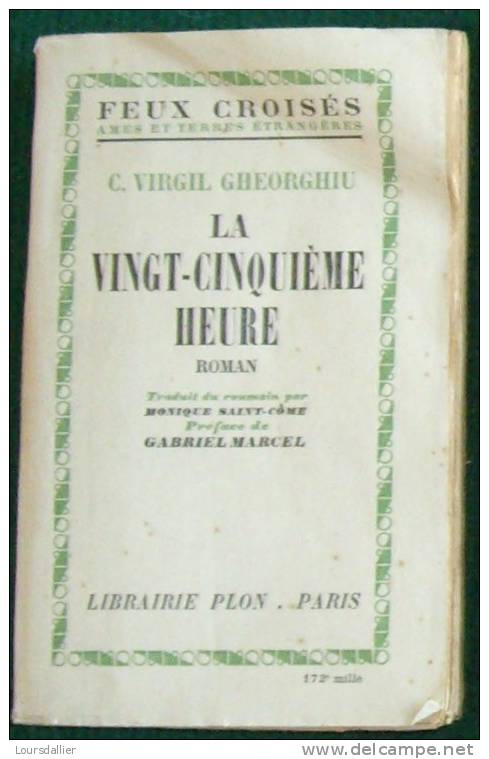 LA VINGT CINQUIEME HEURE/C. VIRGIL GHEORGHIU - Plon