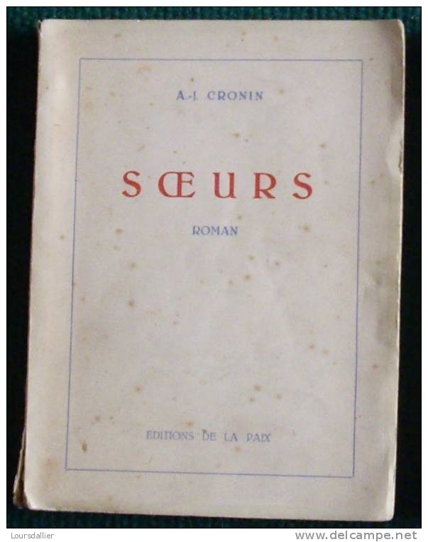 SOEURS  /  A.J. CRONIN - Auteurs Classiques