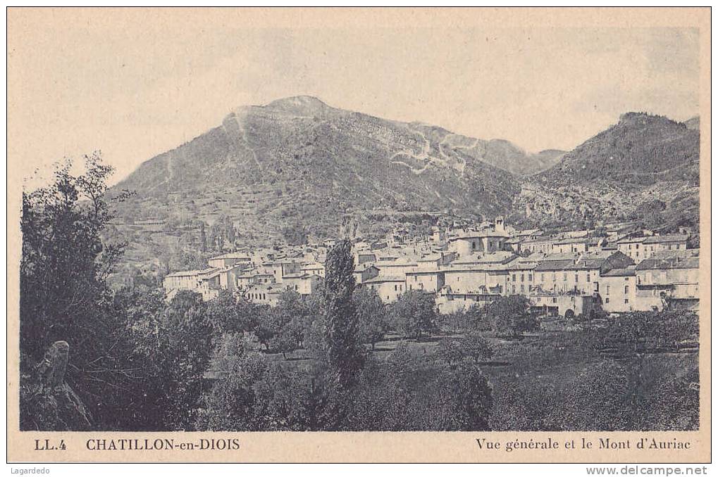 4 CHATILLON EN DIOIS VUE GENERALE ET LE MONT D AURINE - Châtillon-en-Diois