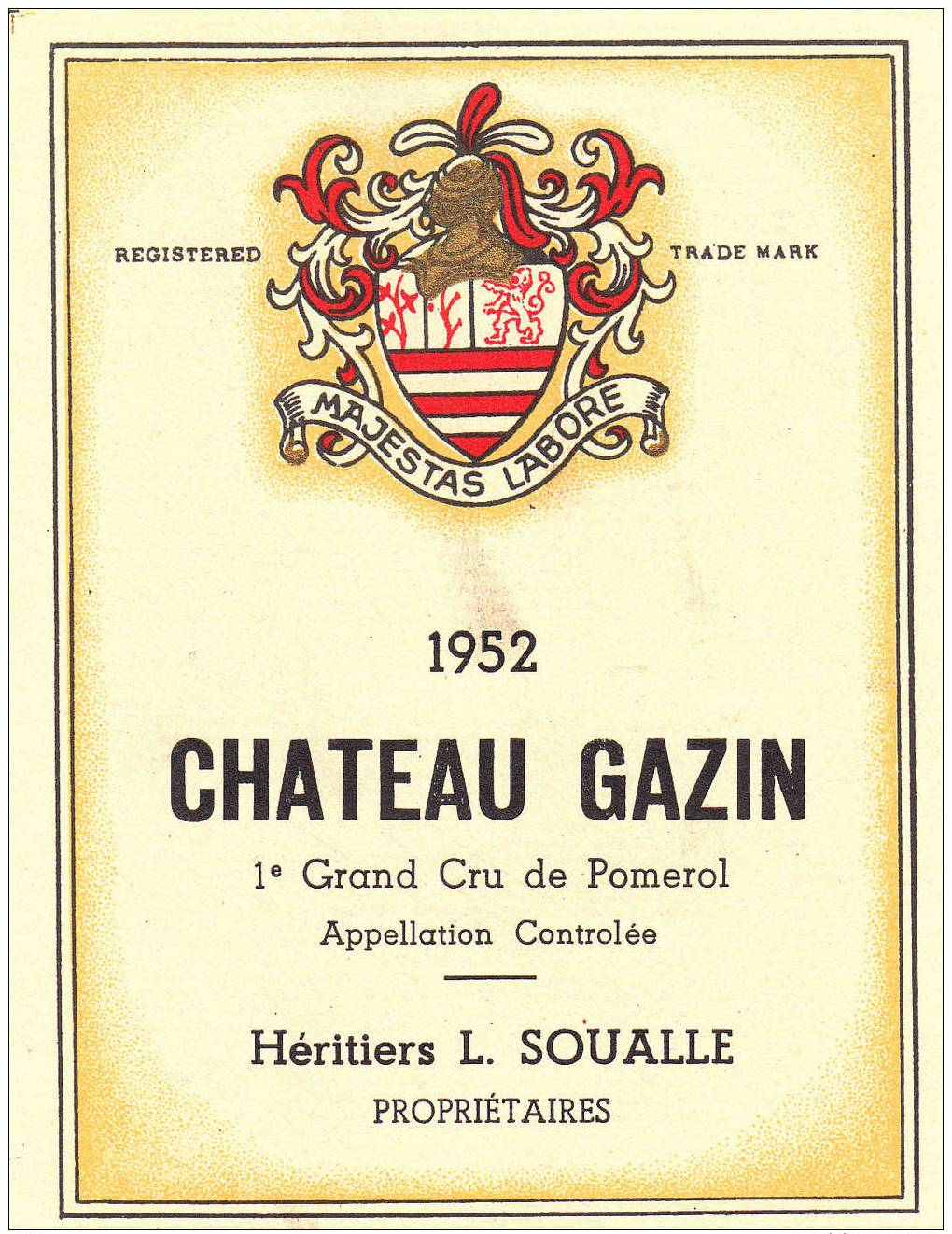 ET-AU, CHATEAU GAZIN, 1952, 1er GRAND CRU DE POMEROL, HERITIERS L. SOUALLE - Bordeaux