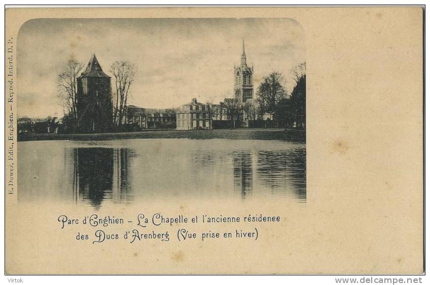 Enghien :  La Chapelle Et L'ancienne Résidence De Duce D'Arenberg - Enghien - Edingen