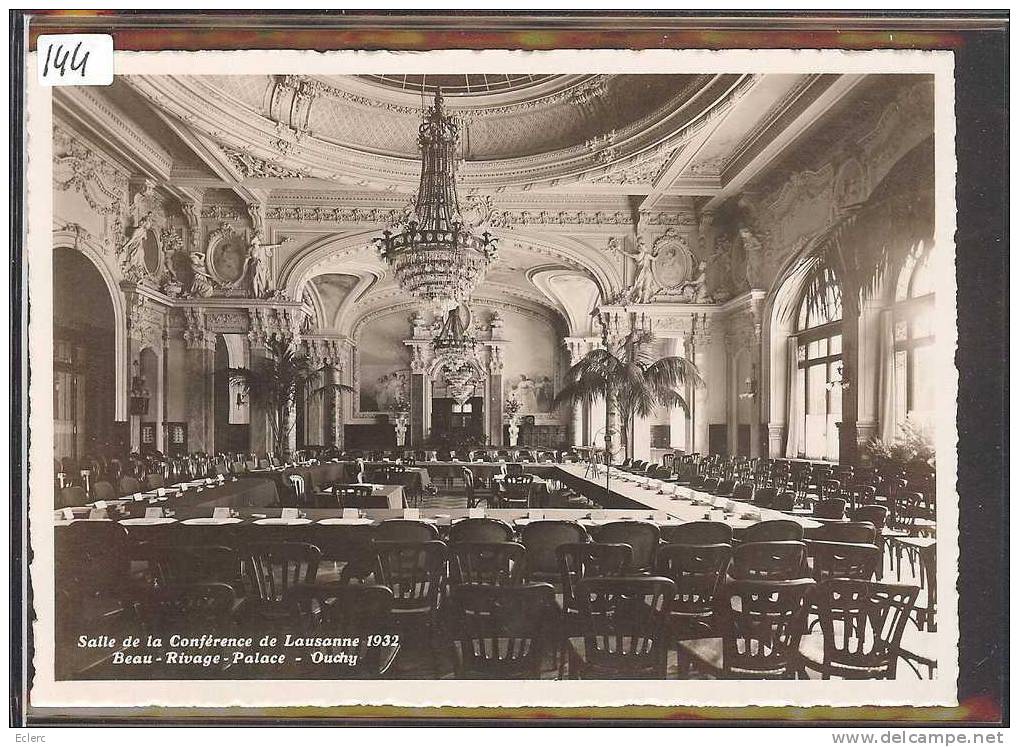 CARTE GF - LAUSANNE - HOTEL BEAU RIVAGE PALACE - SALLE DE LA CONFERENCE DE LAUSANNE 1932 - TB - Other & Unclassified