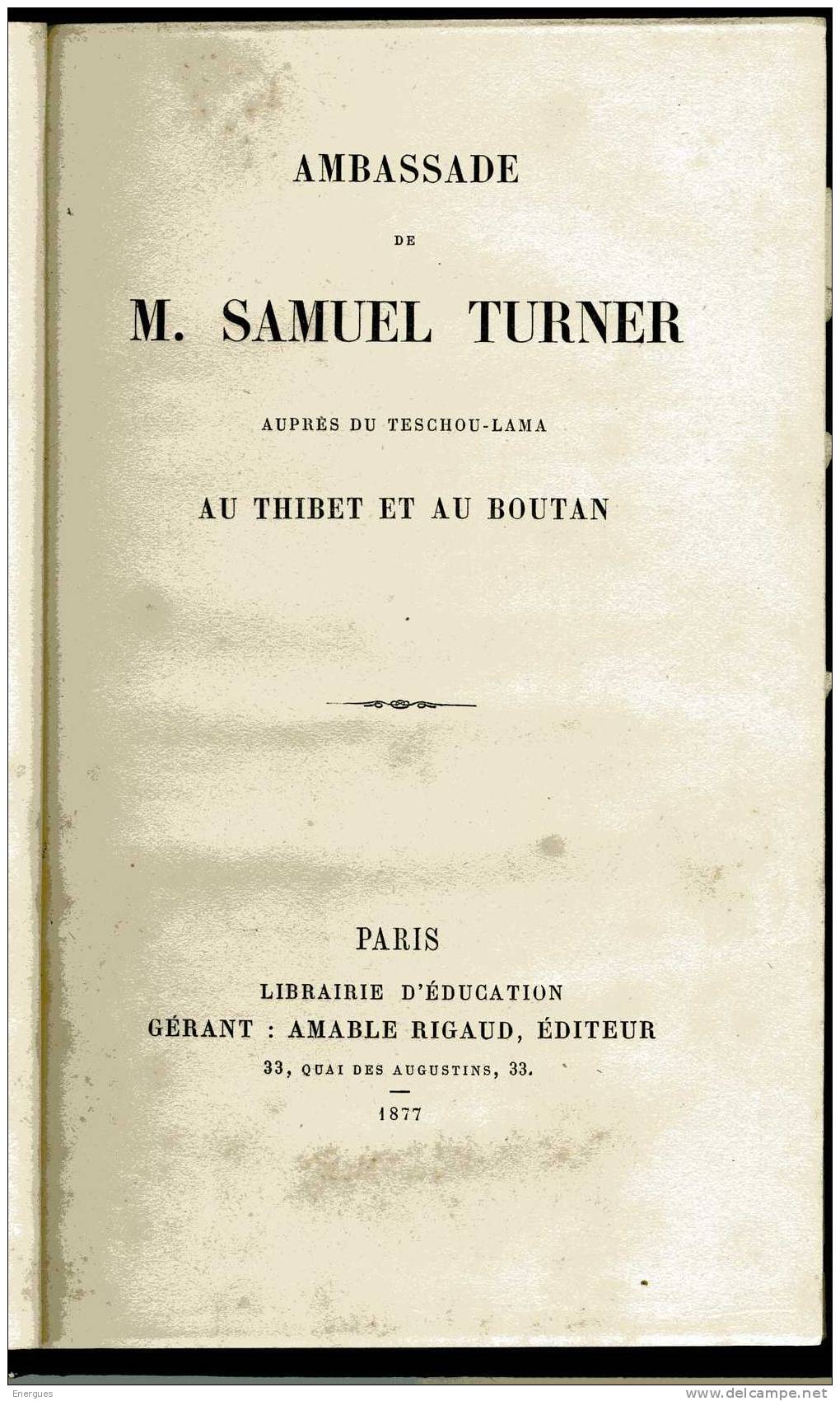 Ambassade De Samuel Turner,Thibet, Bouthan, 1877, Rigaud, éditeur,distribution Des Prix, St Joseph,Toulouse - 1801-1900