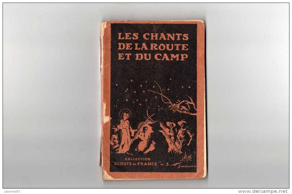 Les Chants De La Route Et Du Camp Edition 1921 - Padvinderij
