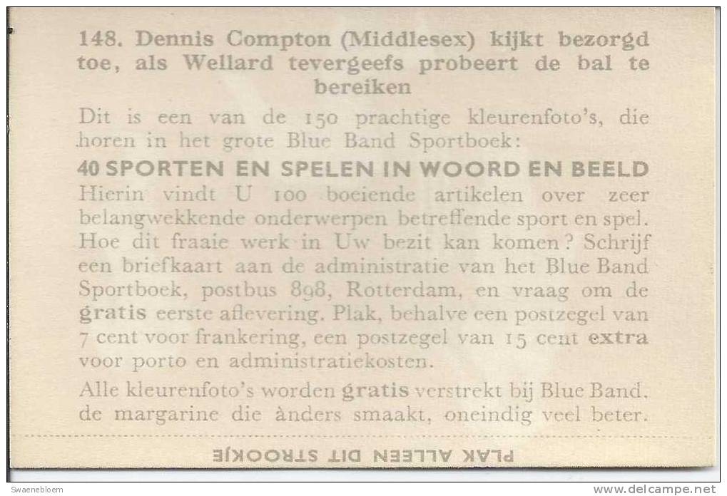 0148. Dennis Compton _Middlesex_kijkt Bezorgt Toe, Als Wellard Tevergeefs Probeert De Bal Te Bereiken. Blue Band. - Other & Unclassified