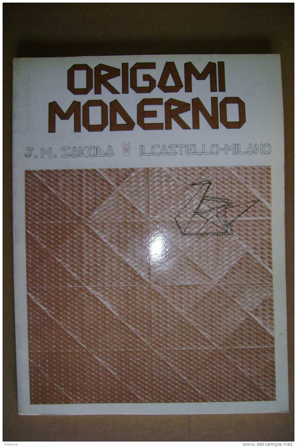 PAO/5 J.Minori Sakoda ORIGAMI MODERNO Il Castello 1981 - Juegos