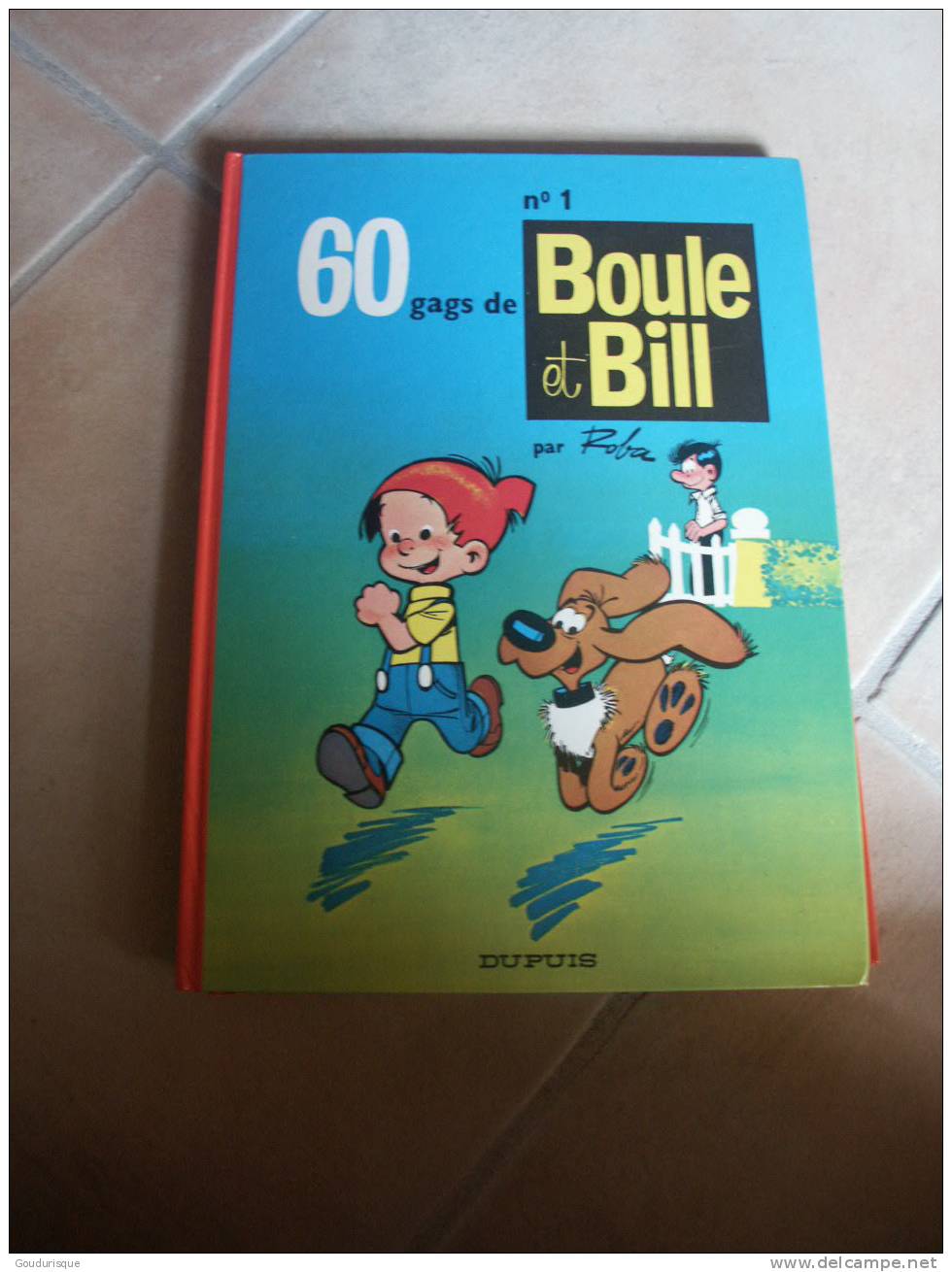 BOULE ET BILL 60 GAGS DE  BOULE ET BILL  T1  ROBA - Boule Et Bill