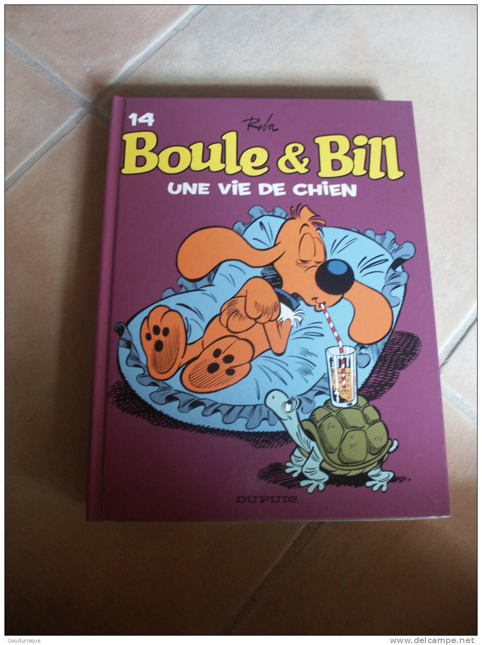 BOULE ET BILL T14 UNE VIE DE CHIEN    ROBA - Boule Et Bill