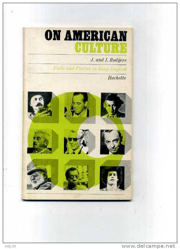 - ON AMERICAN CULTURE . J. AND J. RODGERS  . HACHETTE  1971 - Etats-Unis