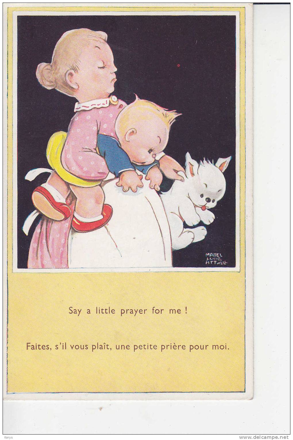 Say  A Little Prayer For Me, Faites Svp Une Petite Prière Pour Moi, Signée Mabel Attwell - Attwell, M. L.