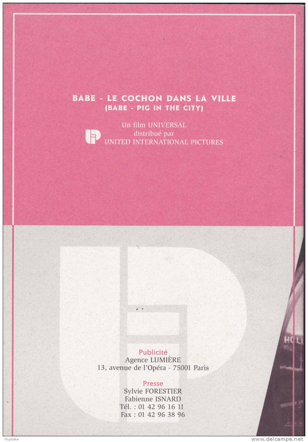 Dossier De Presse 17 Mars 1999 Babe Le Cochon Dans La Ville Pig In The City Universal Kennedy Miller - Cinéma/Télévision