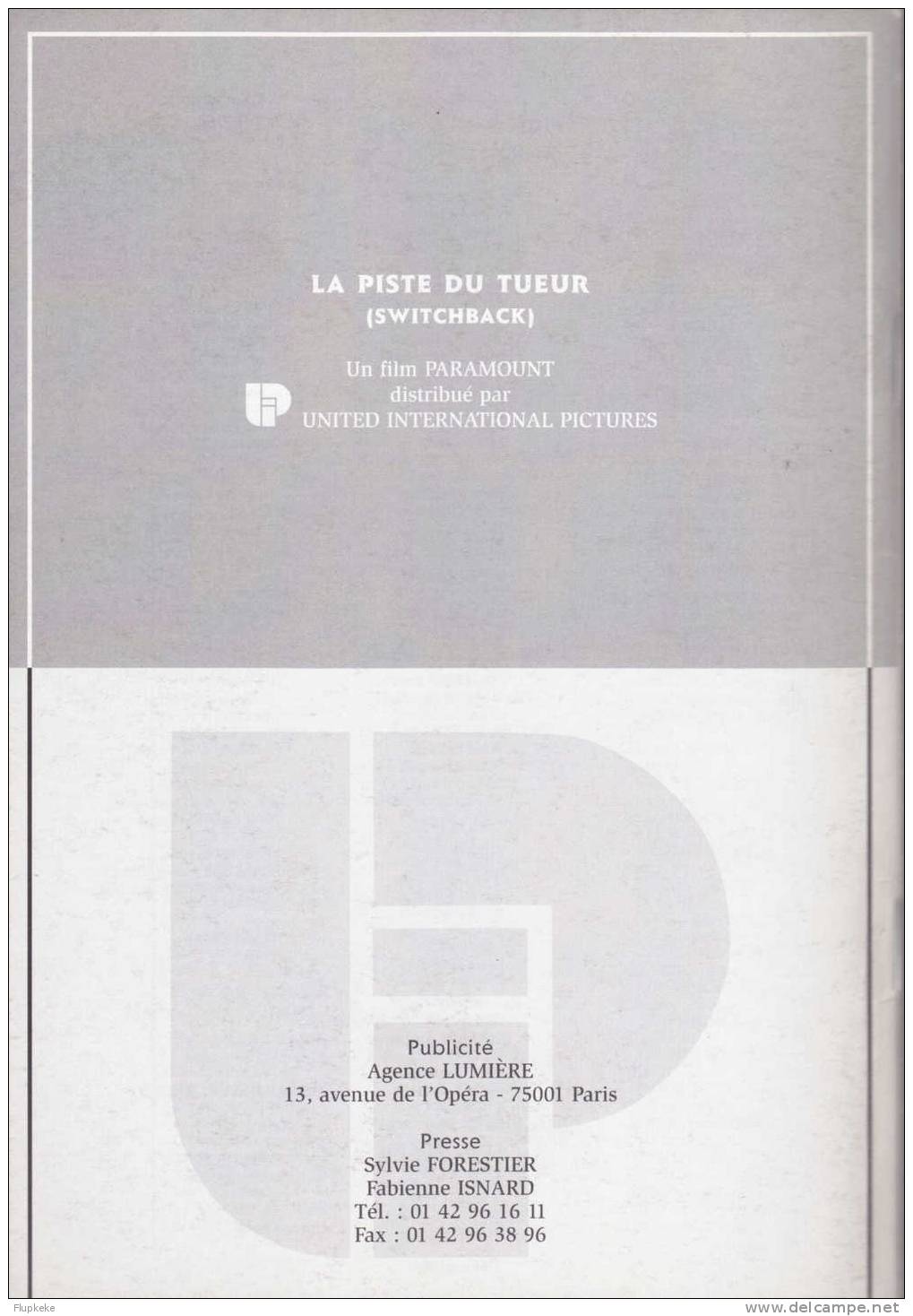 Dossier De Presse 1 Juillet 1998 La Piste Du Tueur Switchback Paramount Dennis Quaid Danny Glover - Film/ Televisie