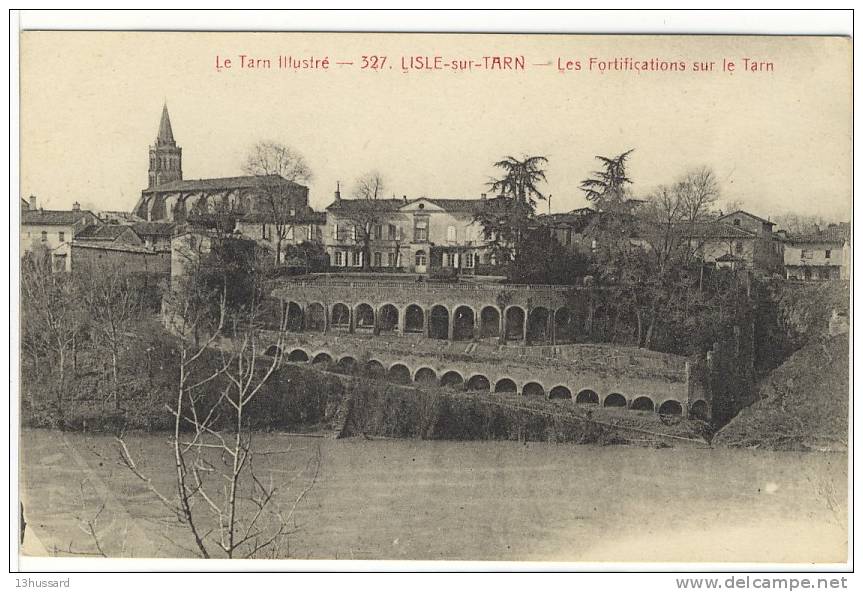 Carte Postale Ancienne Lisle Sur Tarn - Les Fortifications Sur Le Tarn - Lisle Sur Tarn