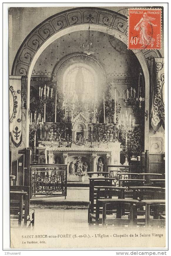 Carte Postale Ancienne Saint Brice Sous Forêt - L'Eglise. Chapelle De La Sainte Vierge - Saint-Brice-sous-Forêt