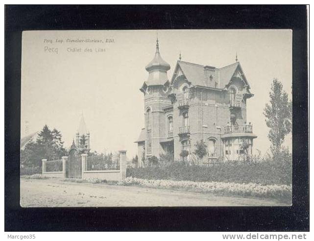 Pecq  Châlet Des Lilas édit.chevalier-glorieux , Villa  Chateau - Pecq