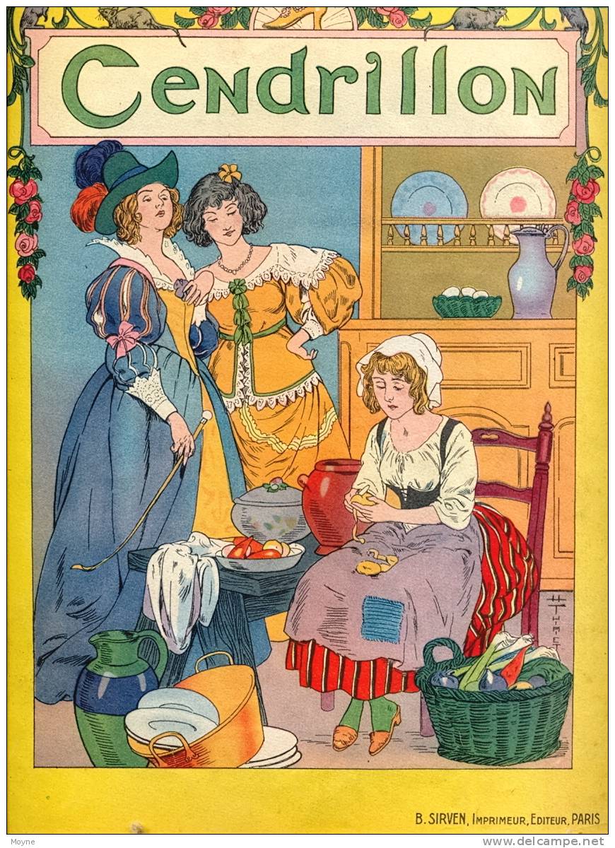 CENDRILLON  -   Contes De PERRAULT - (Illustrations De H. Thiriet). 1915  Trés Bon état - Autres & Non Classés