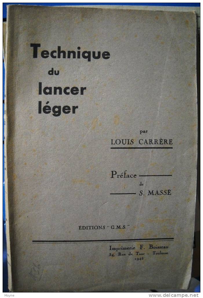 TECHNIQUE  DU  LANCER  LEGER   Par  Louis CARRERE - Rare édition De 1945 - Fischen + Jagen