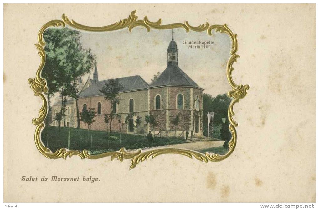 CP - Salut De Moresnet Belge - Gnadenkapelle Maria Hilf - - Andere & Zonder Classificatie