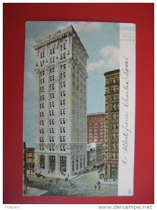 Louisville  Ky  --Made BY Tuck- Lincoln Savings Bank Building  Ca 1910 ---   ==== =ref  209 - Louisville