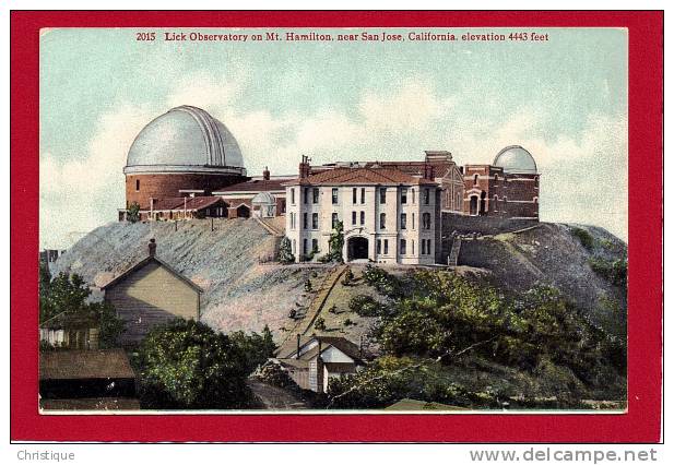 Lick Observatory On Mt. Hamilton Near San Jose, CA.  1900-10s - San Jose