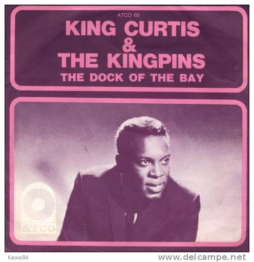 SP 45 RPM (7") King Curtis & The Kingpins / Otis Redding " The Dock Of The Bay " - Soul - R&B