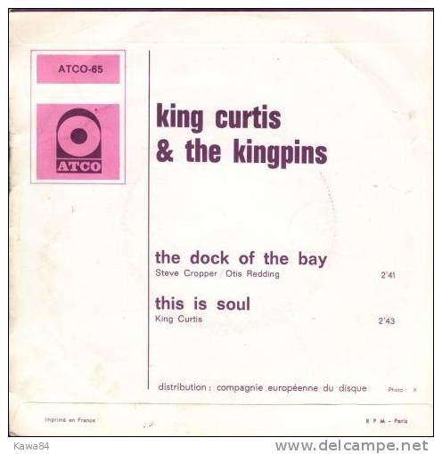 SP 45 RPM (7") King Curtis & The Kingpins / Otis Redding " The Dock Of The Bay " - Soul - R&B