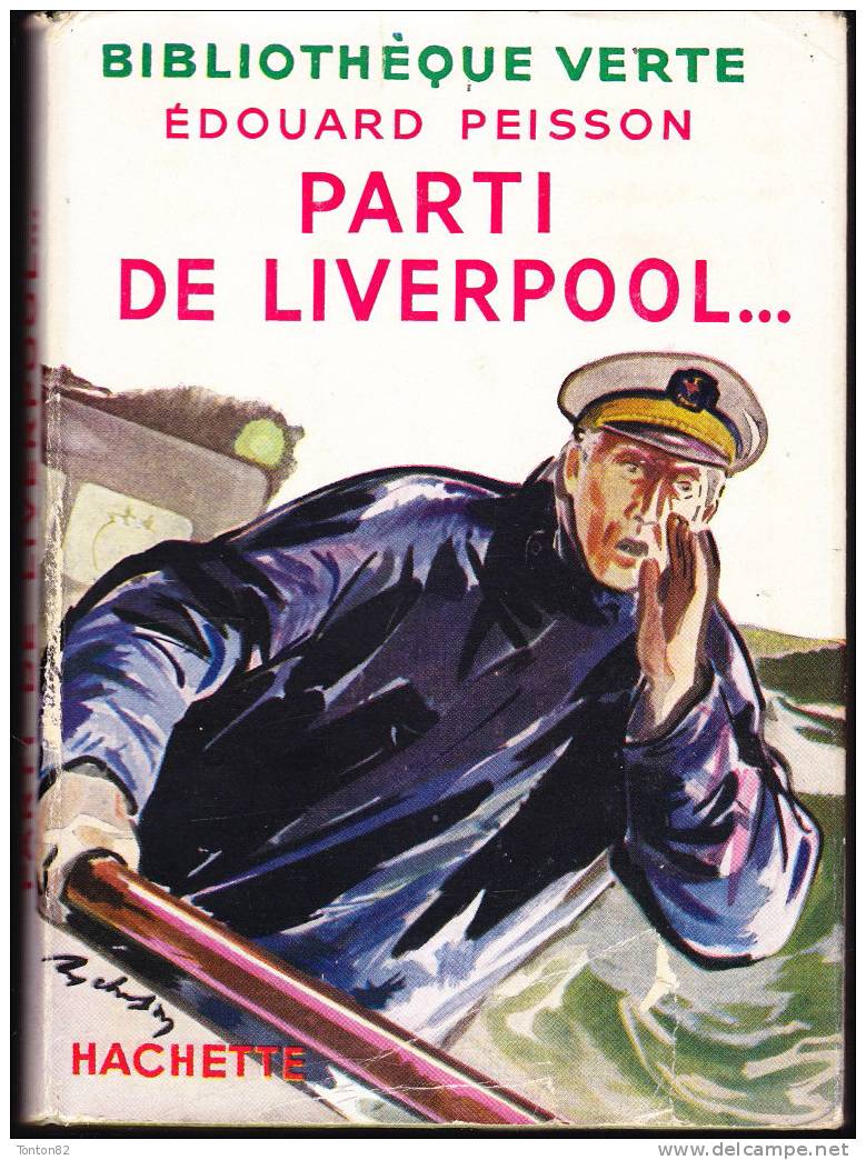 Edouard Peisson - Parti De Liverpool ... - Bibliothèque De La Jeunesse - ( 1952 ) - Bibliothèque De La Jeunesse