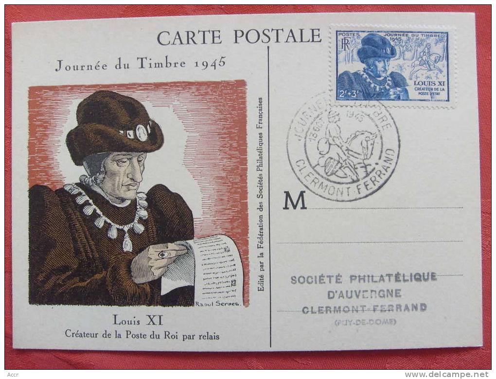 France Carte 1945 Journée Du Timbre : Louis XI _ Clermont-Ferrand _ YT 743 - ....-1949