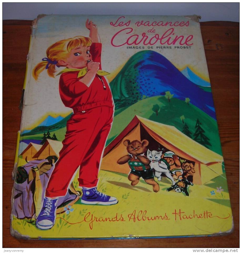 Les Vacances De Caroline - 1961. - Hachette