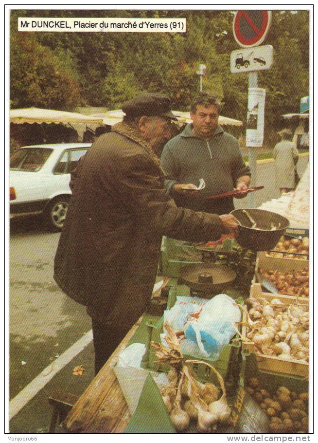 CPM D Yerres   M. DUNCKEL Placier Du Marché - Yerres