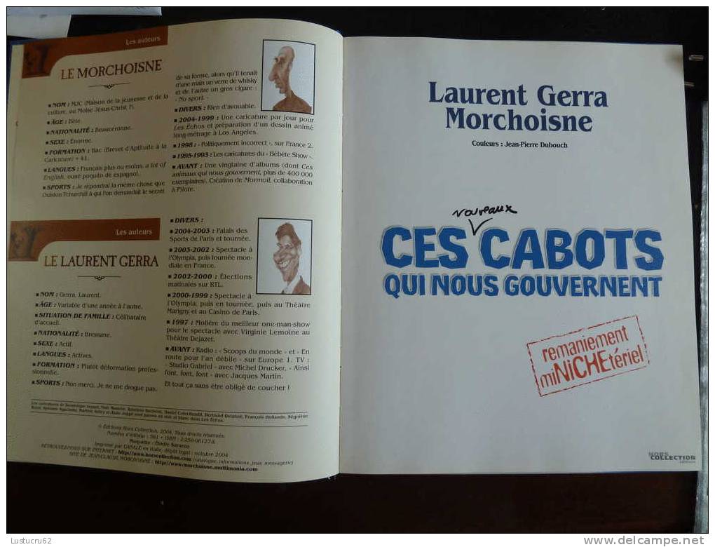 CES CABOTS QUI NOUS GOUVERNENT : Laurent GERRA & MORCHOISNE - 2004 - Ed Hors Collection - Dossiers De Presse