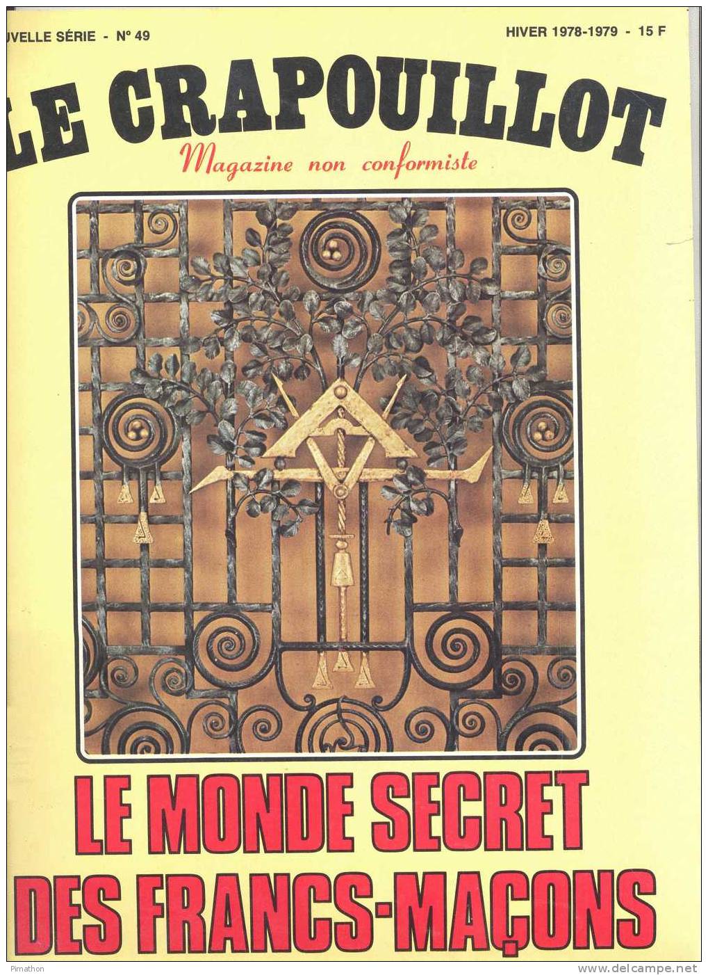 LE CRAPOUILLOT  LE MONDE SECRET DES FRANCS-MACONS   Nouvelle Série No 49 - General Issues